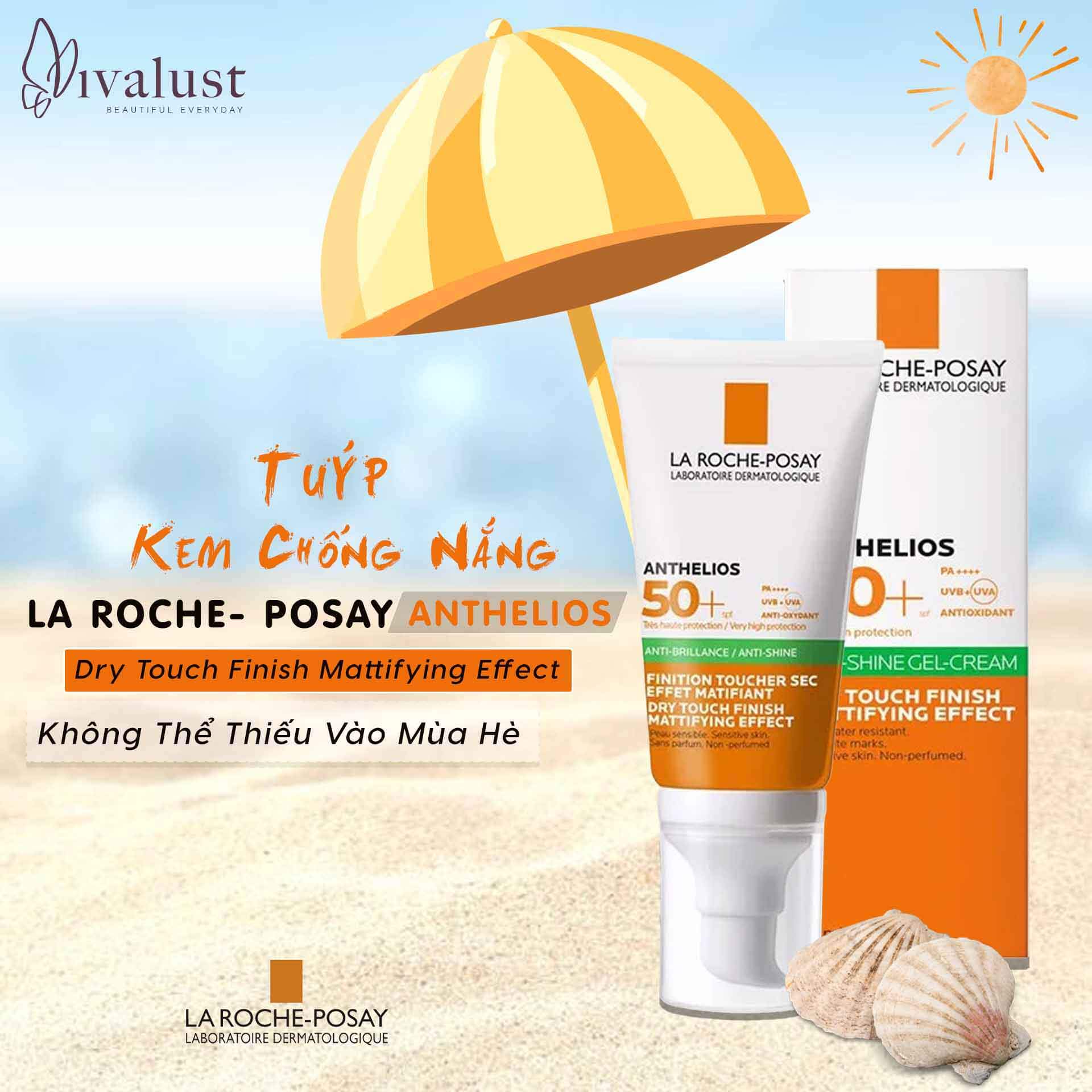 Kem chống nắng kiềm dầu La roche Posay - Vị cứu tinh của làn da dầu