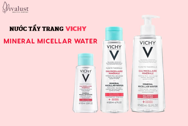 Nước tẩy trang Vichy thêm sự lựa chọn với 3 dung tích