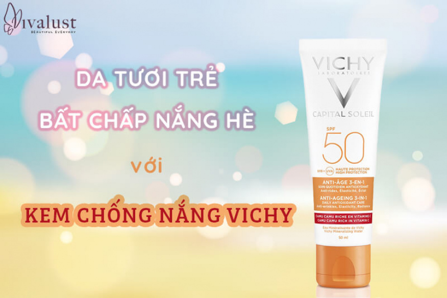 Da tươi trẻ bất chấp nắng hè với kem chống nắng Vichy