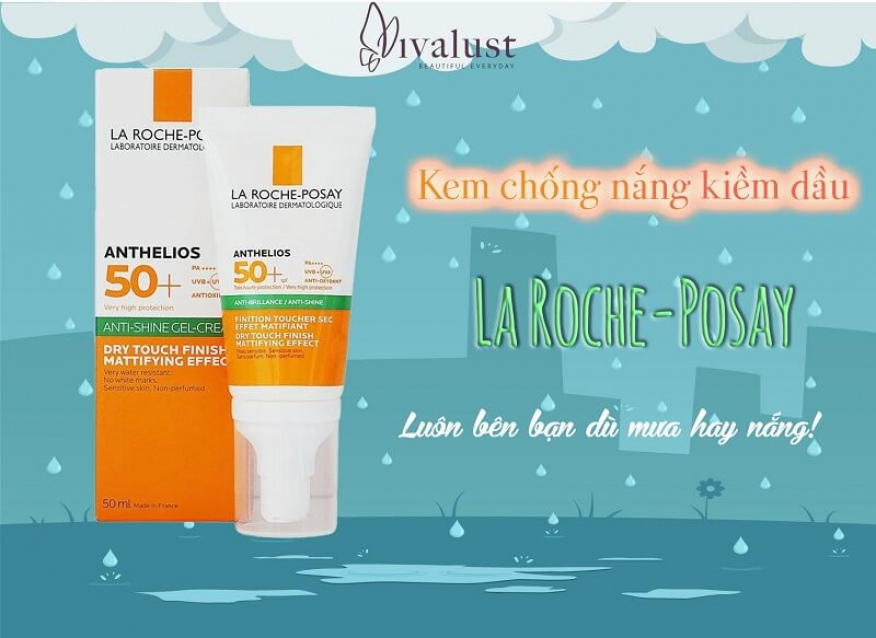 Kem chống nắng kiềm dầu La Roche Posay – Bên bạn dù mưa hay nắng