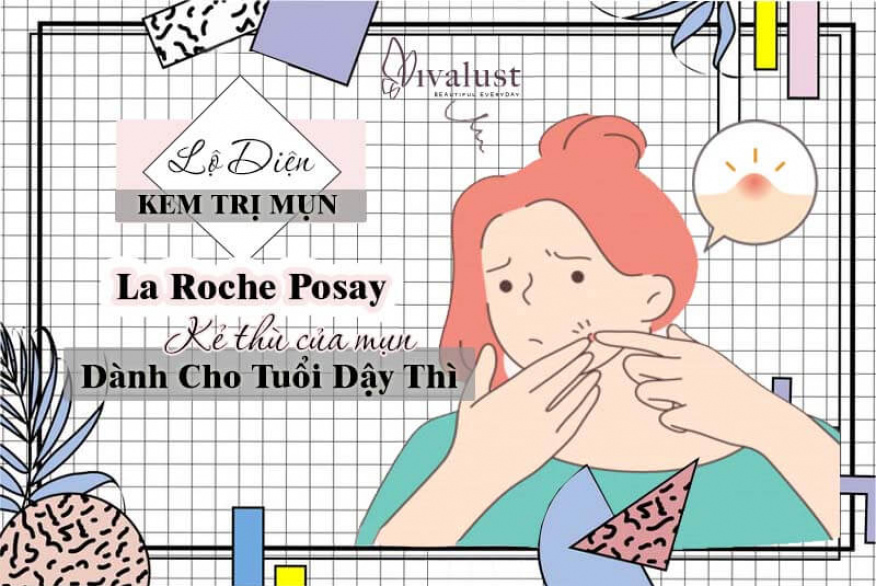 Lộ diện tuýp kem giảm mụn La Roche Posay dành cho tuổi dậy thì