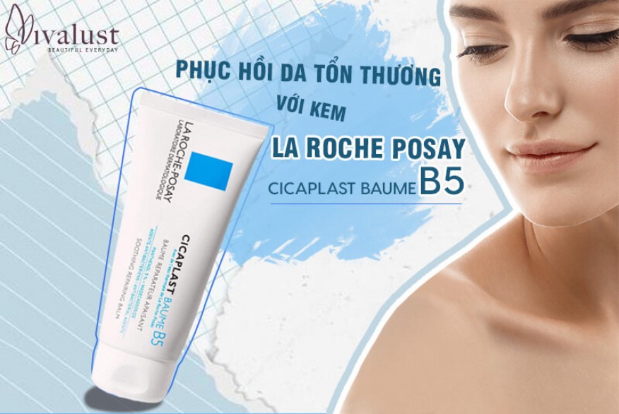 Phục hồi da tổn thương với kem La Roche Posay Cicaplast Baume B5